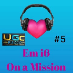 My first show - On a Mission #5 with Underground Connection Radio 4th June 2020
