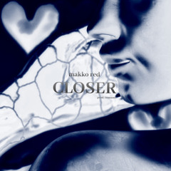 Closer (Prod. Tsunami)