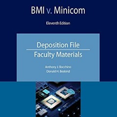 ➤PDF BMI v. Minicom: Deposition File, Faculty Materials (NITA)