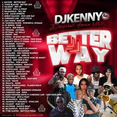 DJ KENNY BETTER WAY DANCEHALL DANCEHALLFIX 2023
