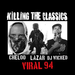 Viral 94 (Killing The Classics) [feat. DJ Wicked & Daniel Lazăr]