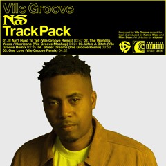 NAS - It Ain't Hard To Tell (Vile Groove Remix)
