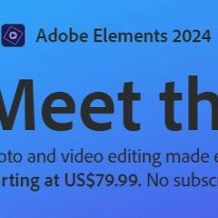 Adobe brings more AI and features to Premiere and Photoshop Elements for 2024