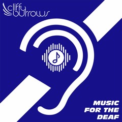 Cliffy Burrows - Music For The Deaf Episode 001 Cliffy Burrows vs. Mark Porritt