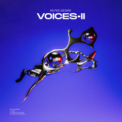 Muted Desire, Denzell - Voices II
