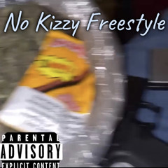No Kizzy Freestyle
