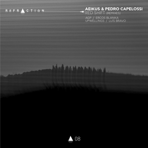 PREMIERE: Aeikus, Pedro Capelossi - Reality Check (Upwellings Remix) [REFRACTION]