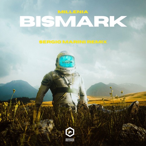 Bismark - Millenia (sergio Marini Remix)