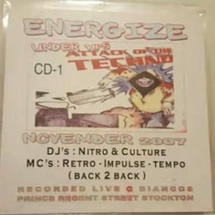 DJ nitro culture Mcs Retro Impulse Tempo  Energize U18s November 2007