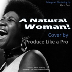 [Cover PLP] A Natural Woman (Mixage multitracks & Mastering)