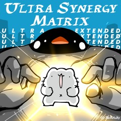 Tanchiky - ULTRA SYNERGY MATRIX《ULTRA EXTENDED》