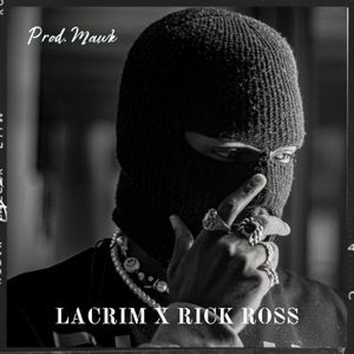 ( FREE ) Lacrim x Rick Ross Type Beat ( Prod. Mawk )
