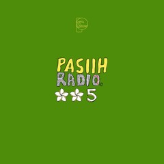 PASIIH RADIO 005