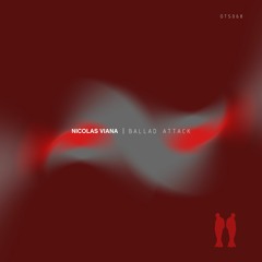 PREMIERE: Nicolas Viana - Ballad Attack [Or Two Strangers]