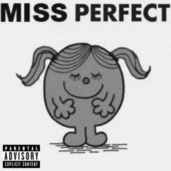 miss perfect (prod. peril‬)