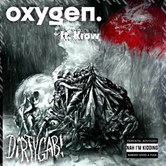 oxygen. (+ Krøw)