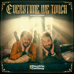 Electric Callboy - Everytime We Touch (FdL_fk Remix)