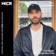 TAKSEER w/  Colonel Abu Diab  - 25/07/2024