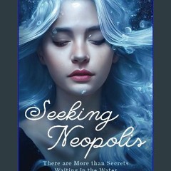 ebook read pdf ❤ Seeking Neopolis (The Trident's Reckoning) Pdf Ebook