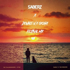 The Chainsmokers & Kygo - Family (SaberZ Remix)(Dovble & Karl Oksari Edit)