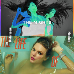 Opalite x The Nights - Taylor Swift x Avicii (Tim Underscore Mashup)