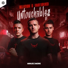 Unresolved & Deluzion - Untouchables | Official Preview [OUT NOW]