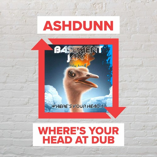 Bassment Jaxx - Where's Your Head At (Ashdunn Bootleg)