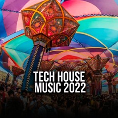 TECH HOUSE MUSIC DICIEMBRE 2022