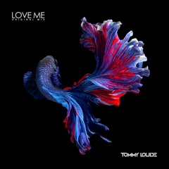 Love Me (Original Mix)