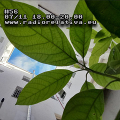 Radio Relativa # 56