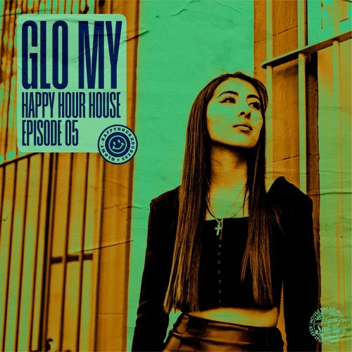 Glo My | Happy Hour House 05