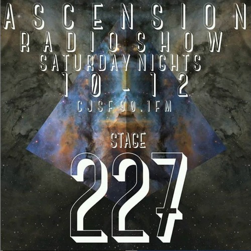 A S C E N S I O N   Stage 227