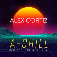 A-Chill - (Spacebear Mix)(The Next Gen remixes)