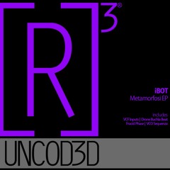 R3UD021 iBOT - Metamorfosi EP ***Preview***