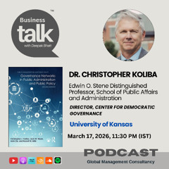 How Governance Networks Shape Public Policy: Conversation with Dr. Christopher Koliba