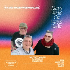 RWOWR #1 - Raves Wadio on Raves Wadio DJ Rebecca