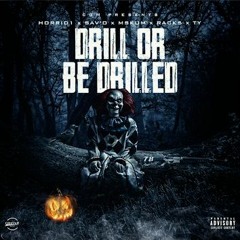 #CGM Horrid1 x Sav'O x TY x Dodgy x Splasha - Drill Or Be Drilled 2.0