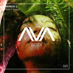 AVAW323 - Miikka L - Feel It Again