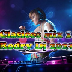 Clasicos Mix 1 Rodry Dj 2023