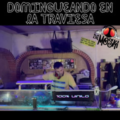 MOSKI - Domingueando en La Traviesa