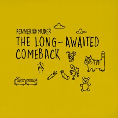 Penner+Muder - 69 Minutes [Snippet]