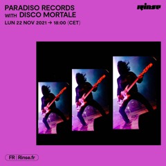 Paradiso Records with Disco Mortale - 22 Novembre 2021