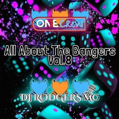 All About The Bangers Vol.8