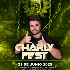 CHARLYFEST @ DESTRUCTION 21JUNIO2025