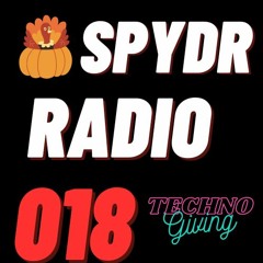 SpydrRadio 018 - TechnoGiving