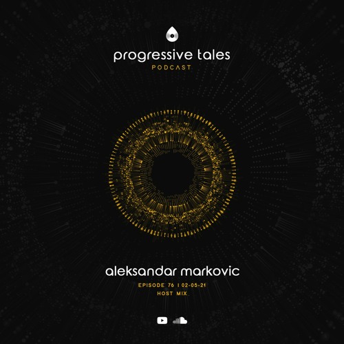 76 Host Episode I Progressive Tales with Aleksandar Markovic