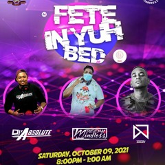 FETE IN YUH BED - DJ ABSOLUTE [LIVE AUDIO]