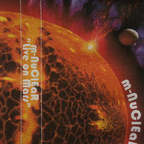 M-Nuclear - Live On Mars