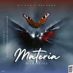Bilevicius - Materia (Allex Remix) (RH Music)