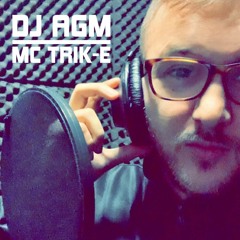 THE RETURN OF MC TRIK-E FT DJ AGM